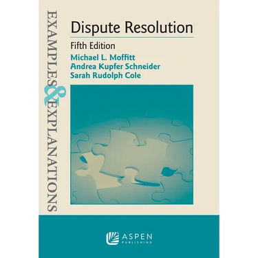 Examples & Explanations for Dispute Resolution
