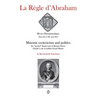 La Règle d'Abraham Hors-série #3 (B&W): Masonic esotericism and politics: the "ancient" Stuart roots of Bonnie Prince Charlie's role as hidden Grand M