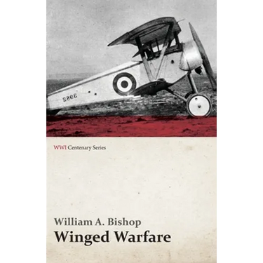 Winged Warfare (WWI Centenary Series)