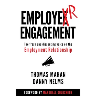 EmployER Engagement: The Fresh and Dissenting Voice on the Employment Relationship