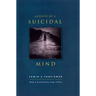Autopsy of a Suicidal Mind