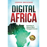 Digital Africa: Investing in Africa's Most Untapped Source