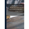 Porches and Portals of Old Fredericksburg, Virginia