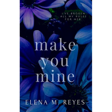 Make You Mine