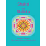 Shakti and Shâkta: Essays and Addresses on the Shâkta tantrashâstra