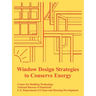 Window Design Strategies to Conserve Energy