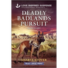 Deadly Badlands Pursuit
