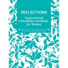 Reflections: Inspirational Coloring Journal for Women With Motivational Quotes