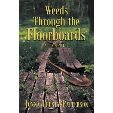 Weeds Through the Floorboards