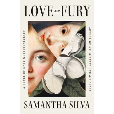 Love and Fury: A Novel of Mary Wollstonecraft