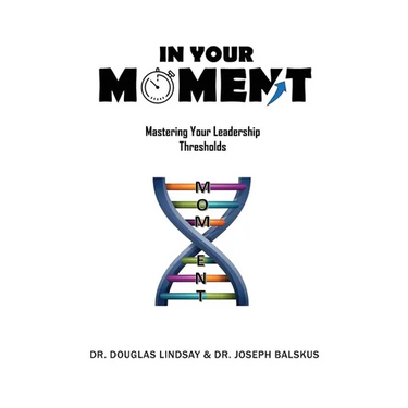 In Your Moment: Mastering Your Leadership Thresholds