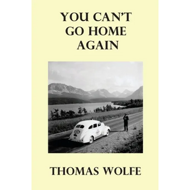 You Can't Go Home Again