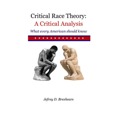 Critical Race Theory: A Critical Analysis