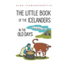 The Little Book of the Icelanders in the Old Days