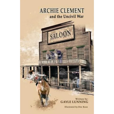 Archie Clement and the Uncivil War