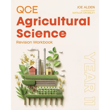 QCE Agricultural Science: Year 11 Revision Workbook