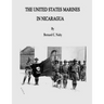 The United States Marines in Nicaragua