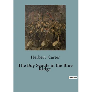 The Boy Scouts in the Blue Ridge