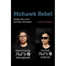 Mohawk Rebel: Shelley Niro's Art and New York State