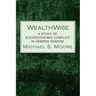 Wealthwise: A Study of Socioeconomic Conflict in Hebrew Wisdom