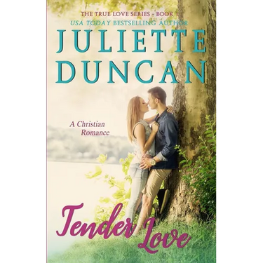 Tender Love: A Christian Romance