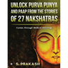 Unlock Purva Punya and Paap from the Stories of 27 Nakshatras: Curses through Medical Astrology