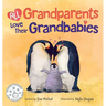 All Grandparents Love Their Grandbabies