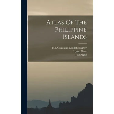 Atlas Of The Philippine Islands