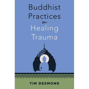 Buddhist Practices for Healing Trauma