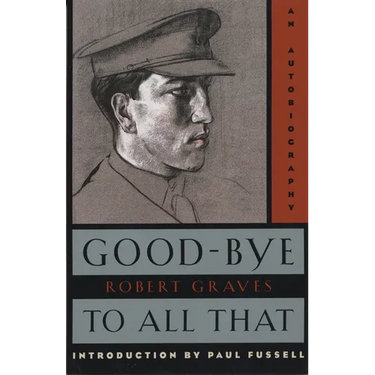 Good-Bye to All That: An Autobiography