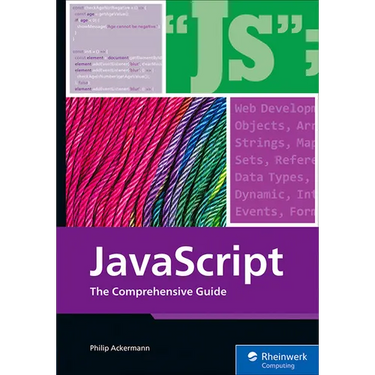 JavaScript: The Comprehensive Guide