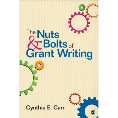 The Nuts and Bolts of Grant Writing