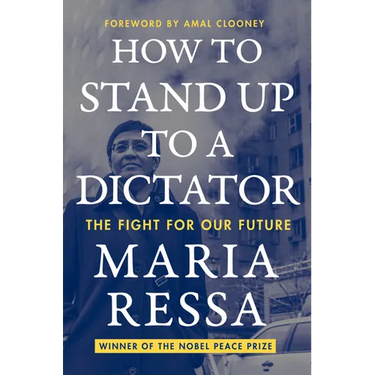 How to Stand Up to a Dictator: The Fight for Our Future
