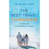 The Best Travel Companions!: A Guide for the Wanderlust Family