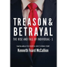 Treason & Betrayal: The Rise and Fall of Individual - 1
