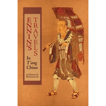 Ennin's Travels in T'ang China