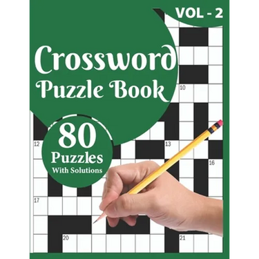 Crossword Puzzle Book: 80 Large Print Crossword Puzzle Book For Adults And Senior Included Solution For Checking And Best Knowledgeable Gift
