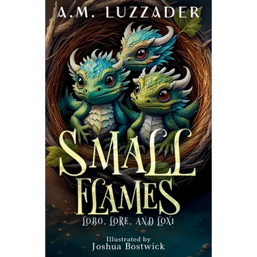 Small Flames: Lobo, Lore, and Loxi