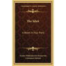 The Idiot: A Novel in Four Parts