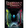 Doorways to the Unseen 5: 6 Tales of Terror and Suspense