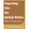 Importing Into the United States: A Guide for Commercial Importers
