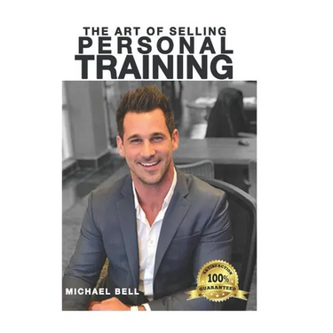 The Art of Selling Personal Training