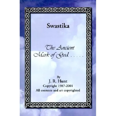 Swastika: The Ancient Mark of God...