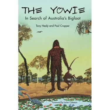 The Yowie: In Search of Australia's Bigfoot