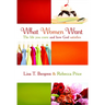 What Women Want: The Life You Crave and How God Satisfies