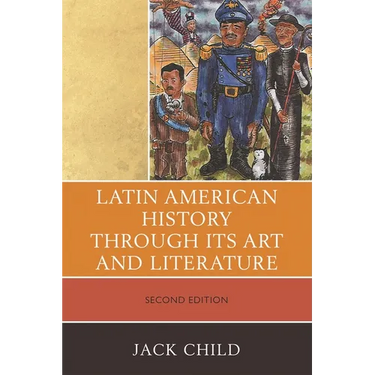 Latin American History through its Art and Literature