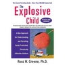 The Explosive Child (Revised, Updated)