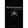 Missale Satanae: A Practical Guide to Satanic Ritual and the Black Mass