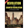 Revolution and Counter-Revolution: Eleanor Marx Aveling's Insight into Germany in 1848
