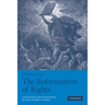 The Reformation of Rights